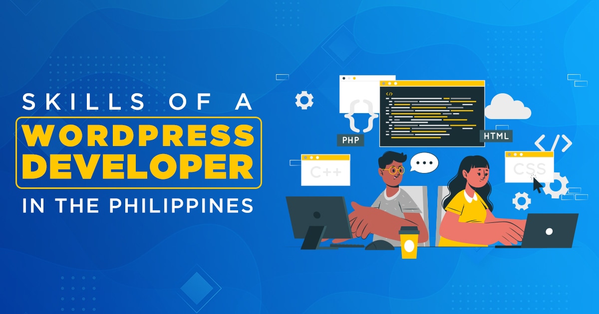 Skills of a WordPress Developer in the Philippines WP Designer