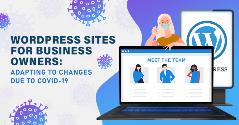 WordPress Sites For Business Owners Adapting To Changes Due To COVID 19