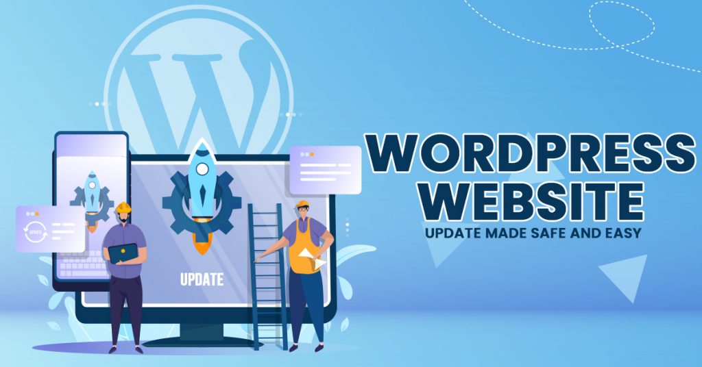 WordPress Website Update Made Safe and Easy