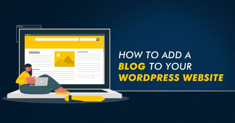 How To Add A Blog To Your WordPress Website