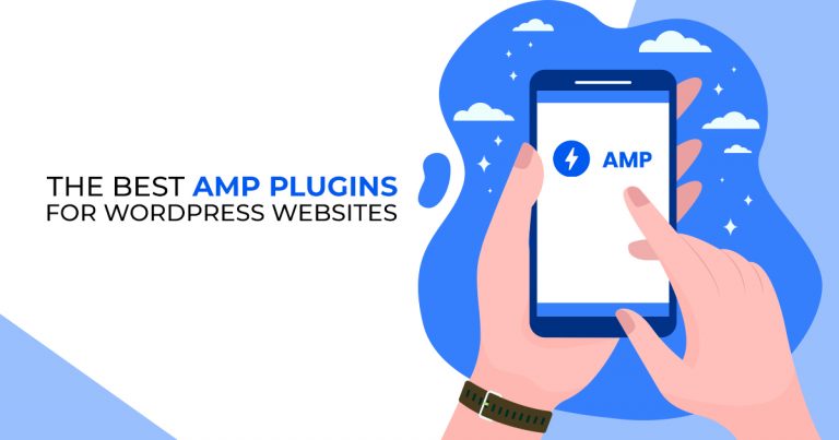 The Best AMP Plugins For WordPress Websites