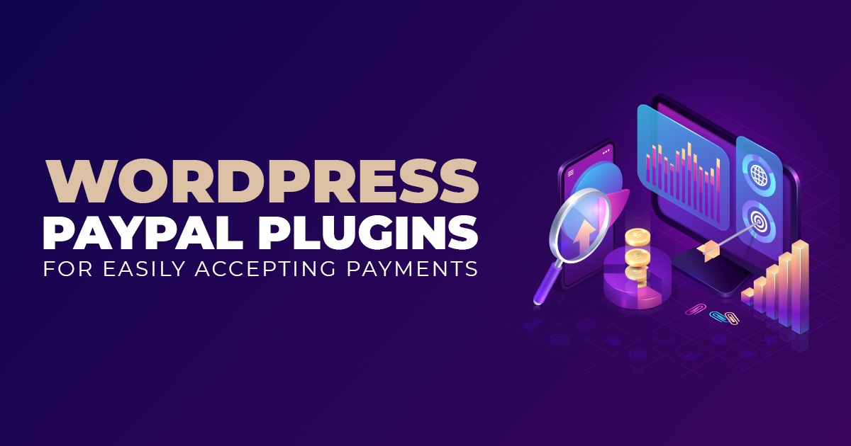 WordPress PayPal Plugins that Easily Accept Payments - WP Designer