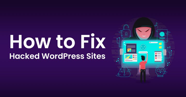 How To Fix Hacked WordPress Sites